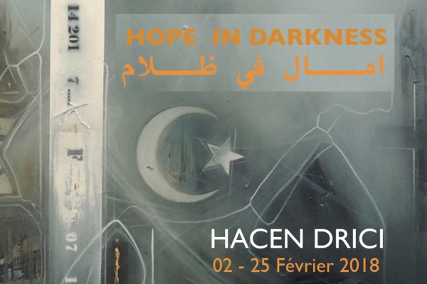 «Hope in Darkness» L&#039;exposition de l&#039;artiste Hacen Drici à Seen Art Gallery