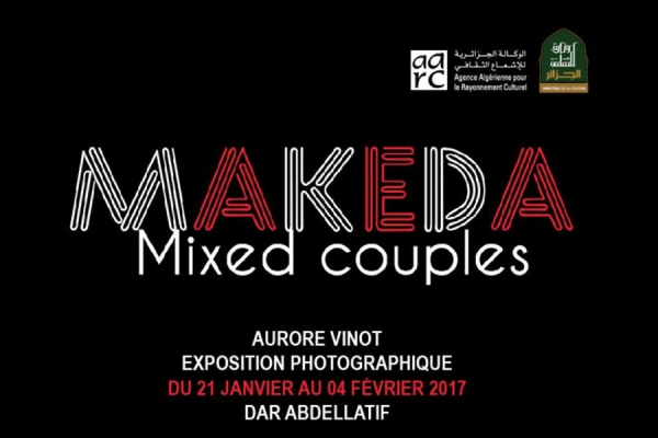 L’exposition photographique «MAKEDA couples mixtes» à Alger