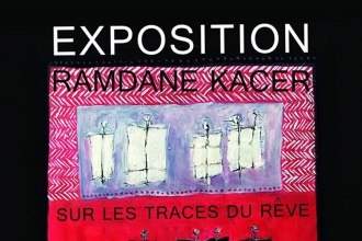 Exposition «Sur les traces du rêve» de l&#039;artiste Ramdane Kacer