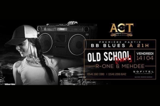 Old School Party au Bar Lounge «The Act »